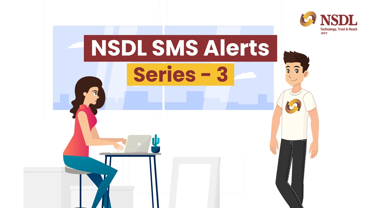 NSDL SMS Alerts; Stay Ahead, Stay Informed, on Your Demat Account