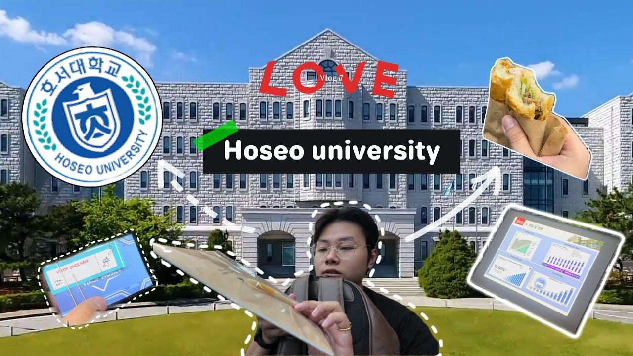 VLOG 7 : HOSEO UNIVERSITY 🏫 ( chương mới 💯🍀)