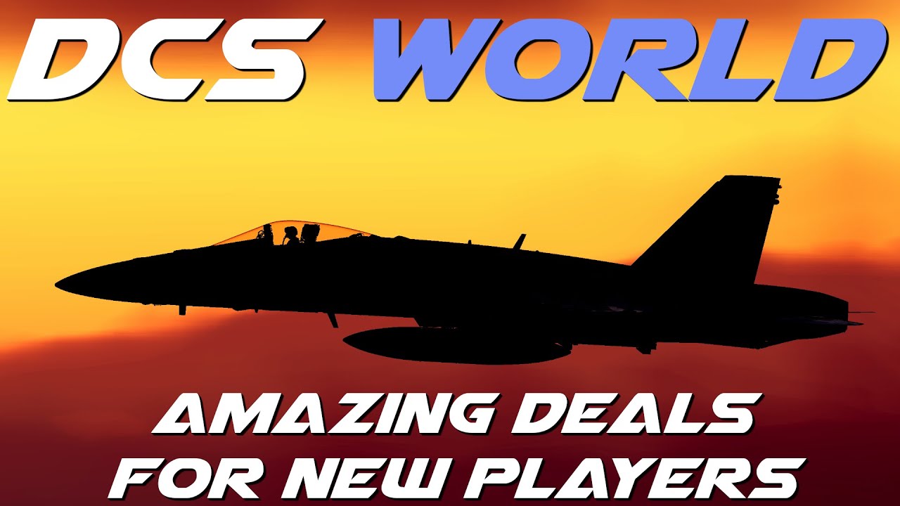 New To DCS World | Amazing new player deals!!! #dcsworld