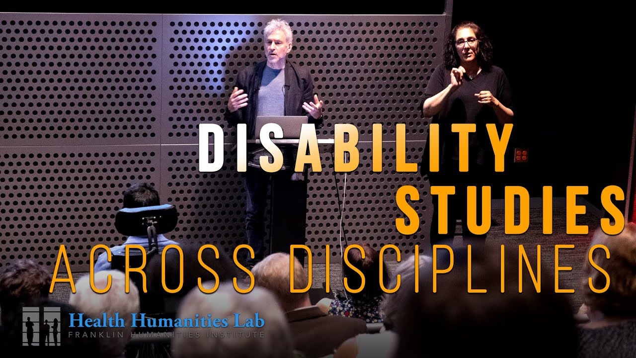 Lennard Davis | Disability Studies Across the Disciplines: Theory & Praxis