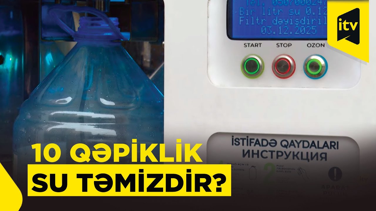 Küçələrdəki su aparatları: Keyfiyyət, yoxsa risk?