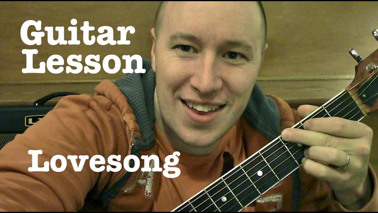 Lovesong - Guitar Lesson - Adele  (Todd Downing)