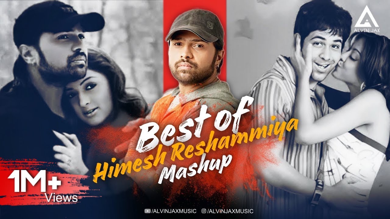 Best Of Himesh Reshammiya Mashup | Alvin Jax | Bollywood Chillout Mashup 2024