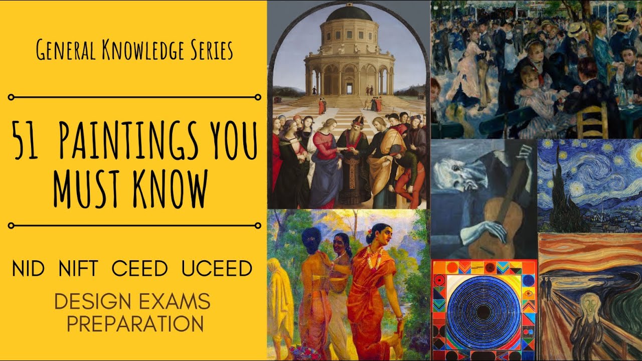 51  PAINTINGS & PAINTERS YOU  MUST KNOW | NID  NIFT  CEED  UCEED | DESIGN EXAMS PREPARATION | GK