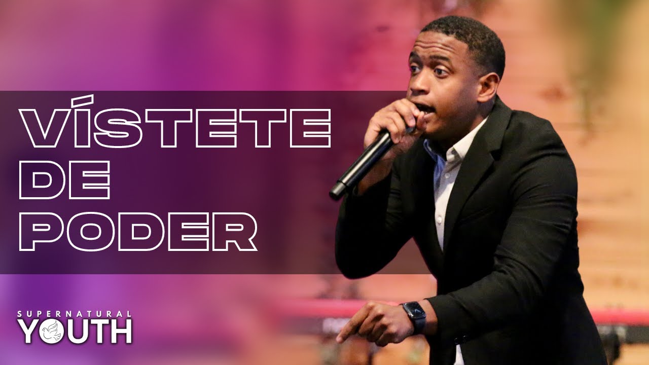 Vístete de poder // Evg. Ismael Harrigan // Iglesia Sobrenatural