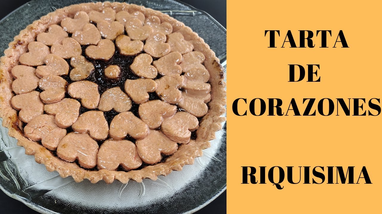 TARTA DE CORAZONES / RECETA FÁCIL Y DELICIOSA
