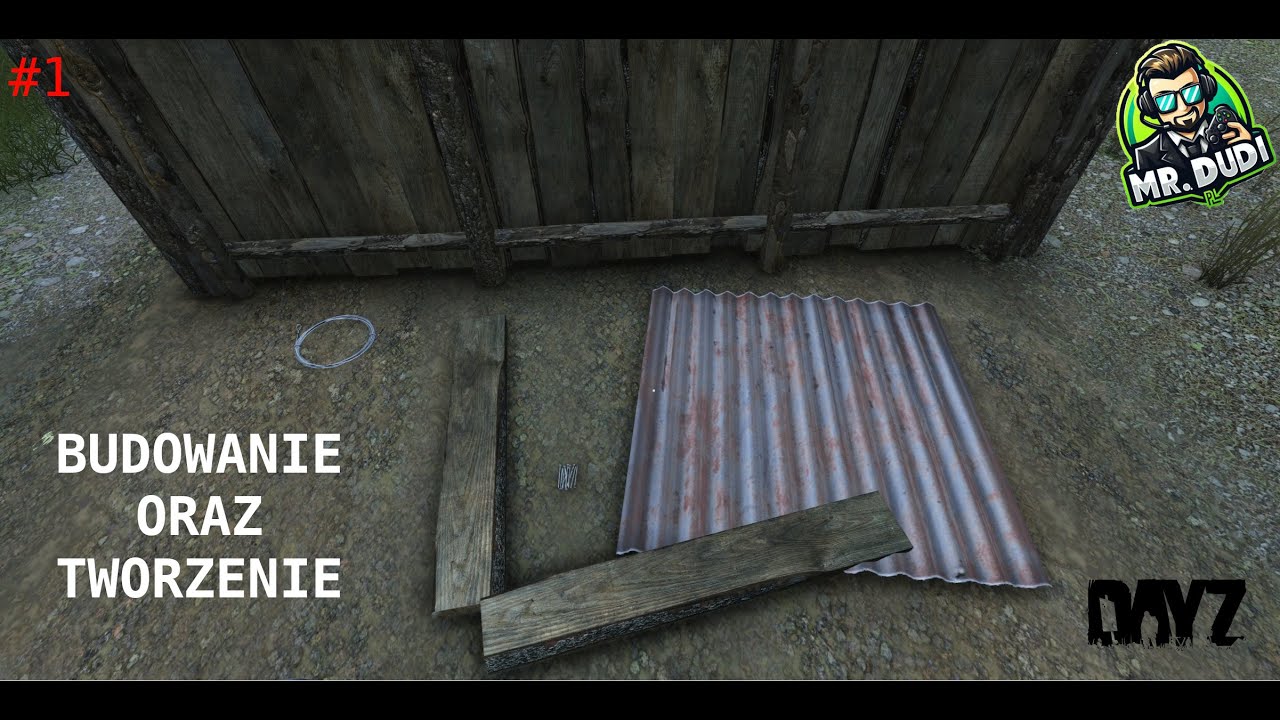 DayZ - Mr.Dudi PL - Budowanie oraz tworzenie #1