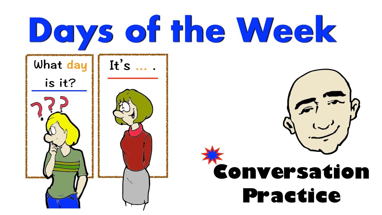 Days of The Week | Vocabulary-Based Conversation | English Speaking Practice | ESL | EFL | ELL