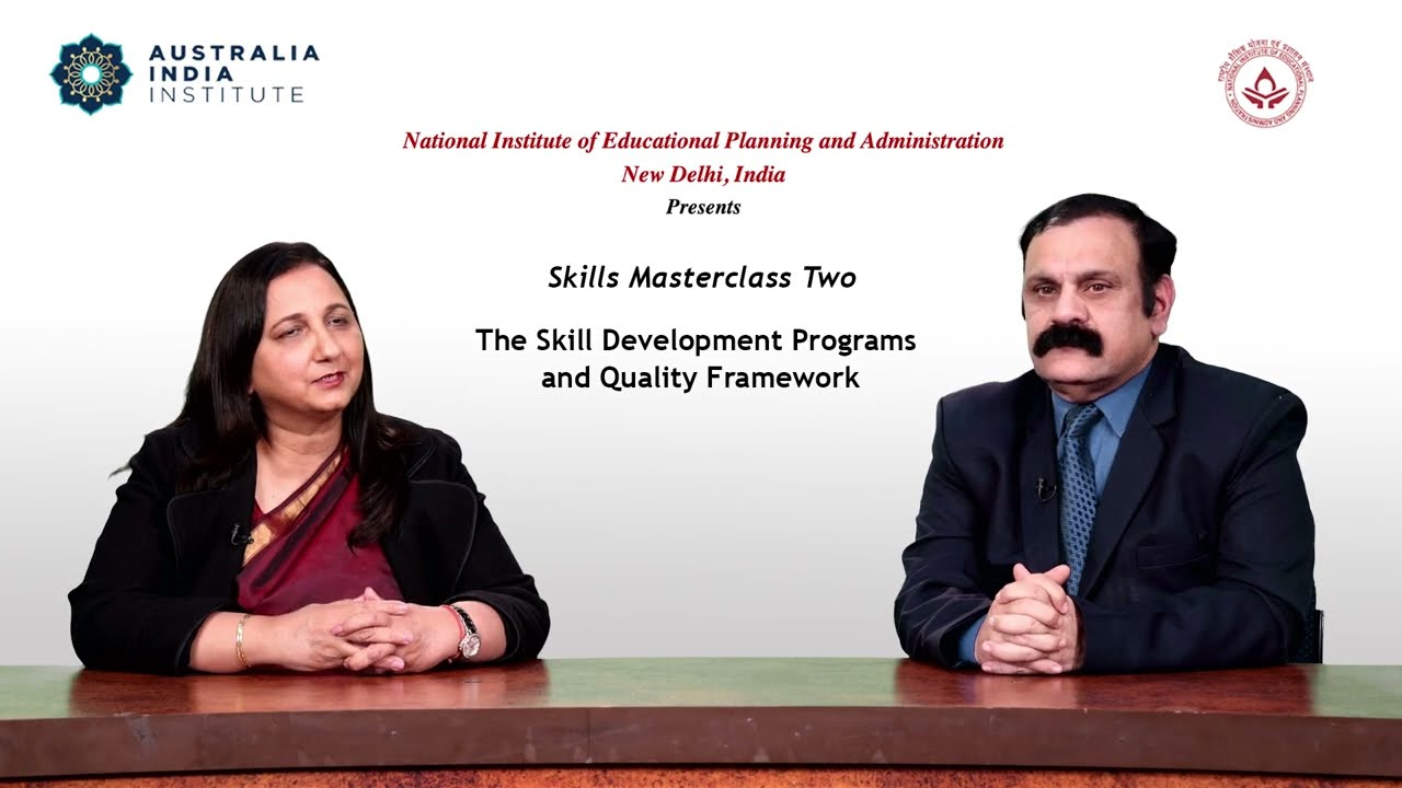 Skills Masterclass Two: Skill Development Programs and Quality Framework