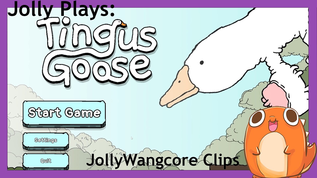 Jolly Plays: Tingus Goose