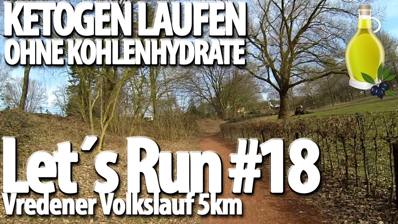 Let´s Run #18 - Volkslauf Vreden - Ketogen mit 0 Kohlenhydrate gelaufen.