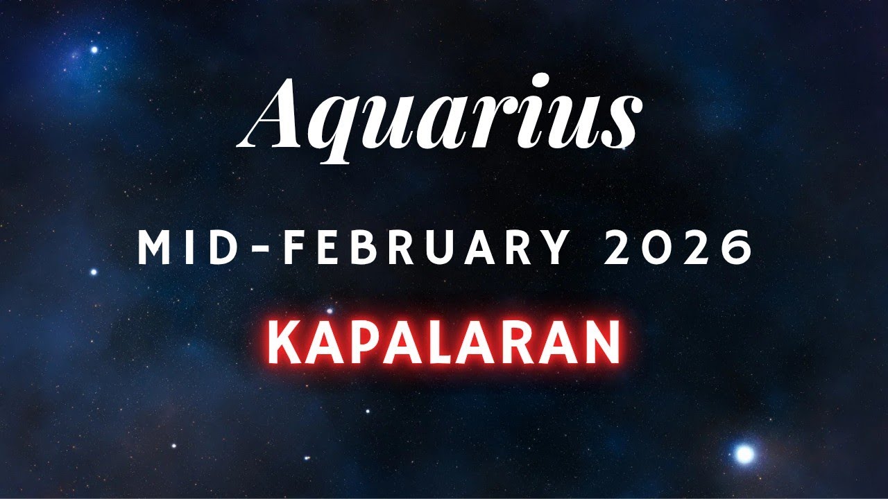 AQUARIUS ♡ Unexpected! Pagbabago na Hindi Mo Aasahan Ngayong mid-February 2026 Kapalaran Horoscope