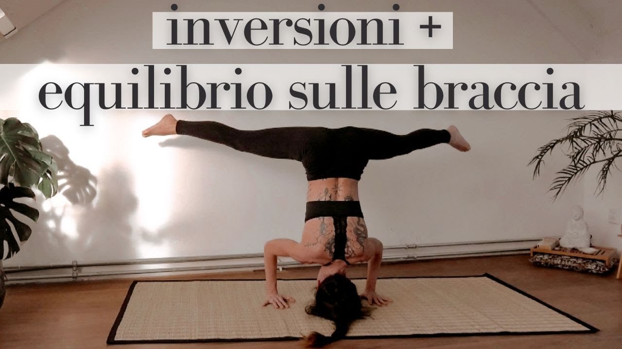 Inversioni & Equilibrio sulle braccia (avanzato)