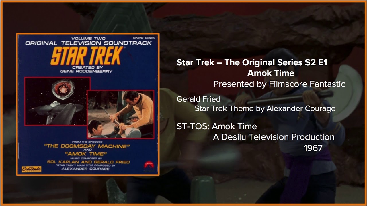 Filmscore Fantastic Presents: Star Trek TOS: Amok Time Suite