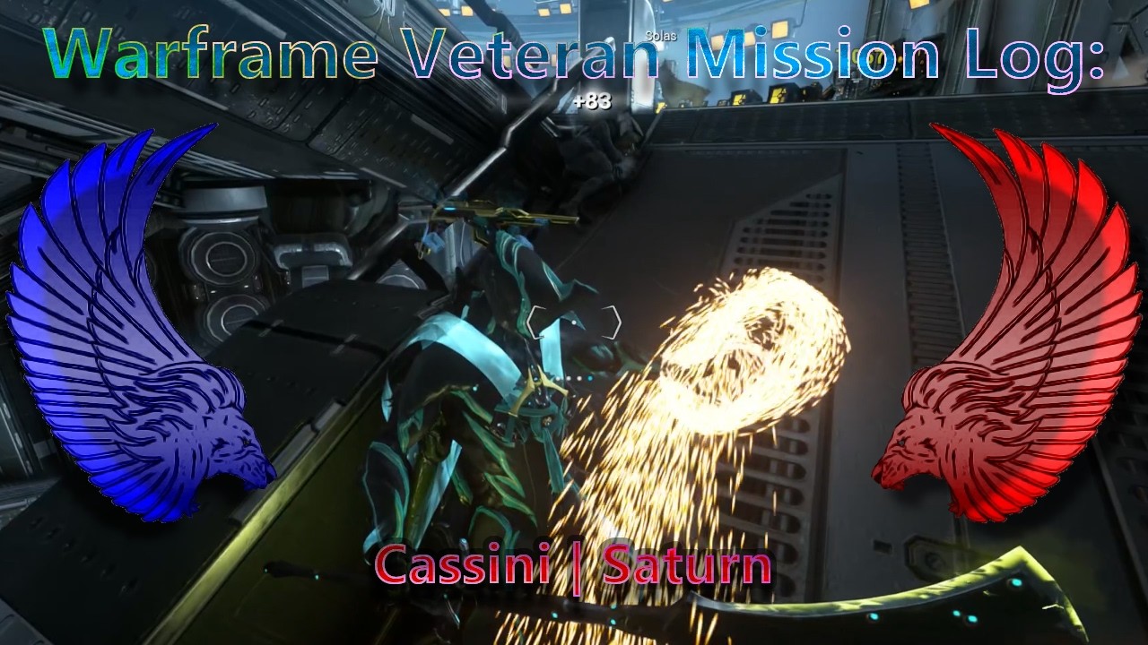 Журнал миссий Warframe Veteran | Кассини - Сатурн