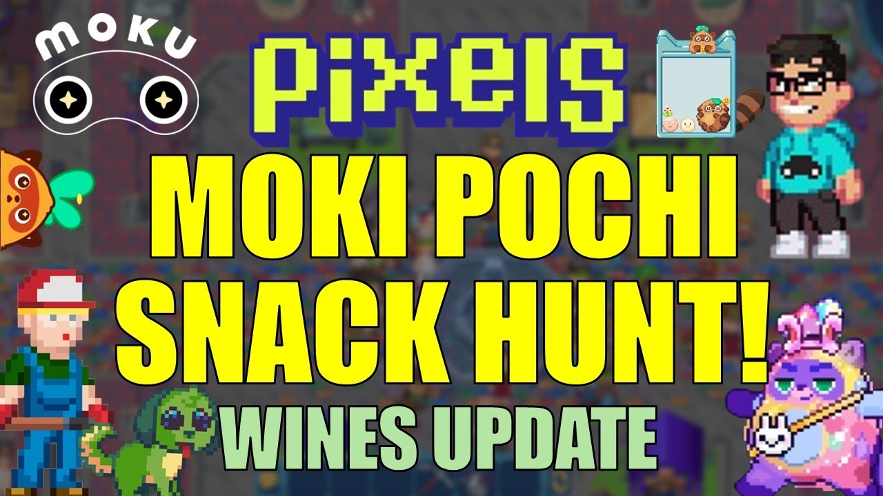 MOKI POCHI SNACK HUNT QUEST! + WINES UPDATE [ENG] #pixels