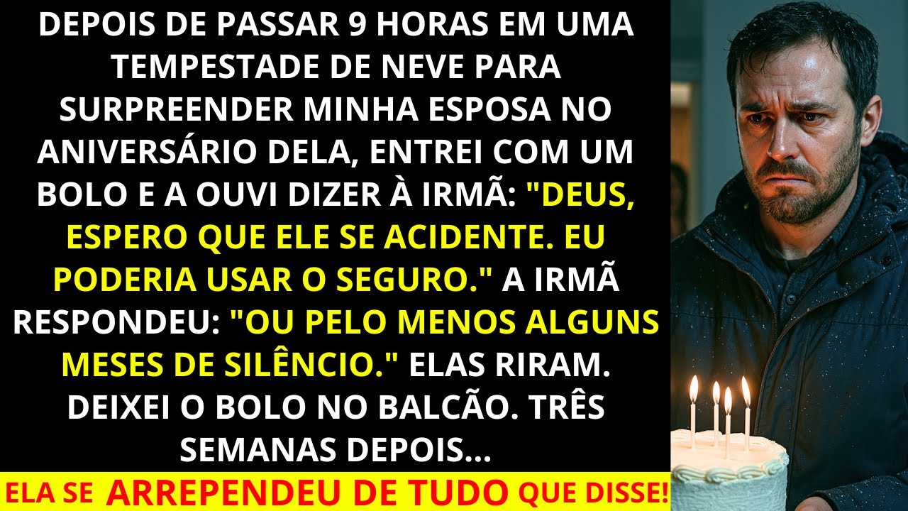 Depois de dirigir 9 horas em uma tempestade de neve para surpreender minha esposa em seu aniversário