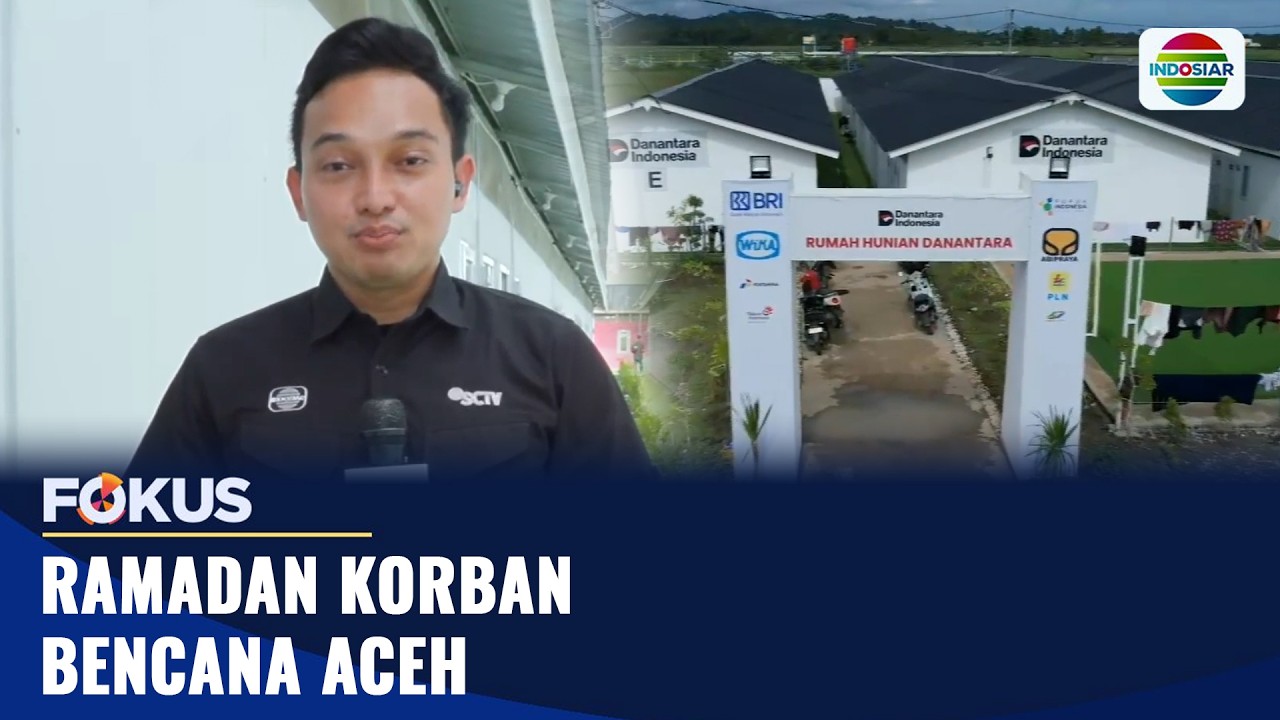 Ramadan Korban Bencana Aceh | Fokus