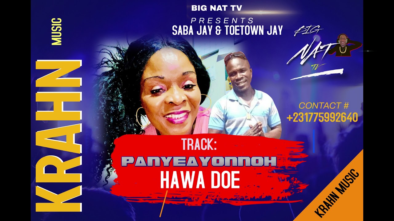 KRAHN MUSIC PANYEAYONNOH BY SABA JAY FEAT TOETOWN JAY