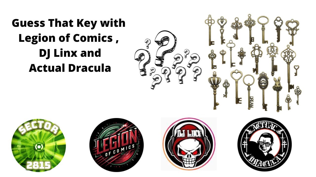 Guess That Key with Legion of Comics, DJ Linx and Actual Dracula