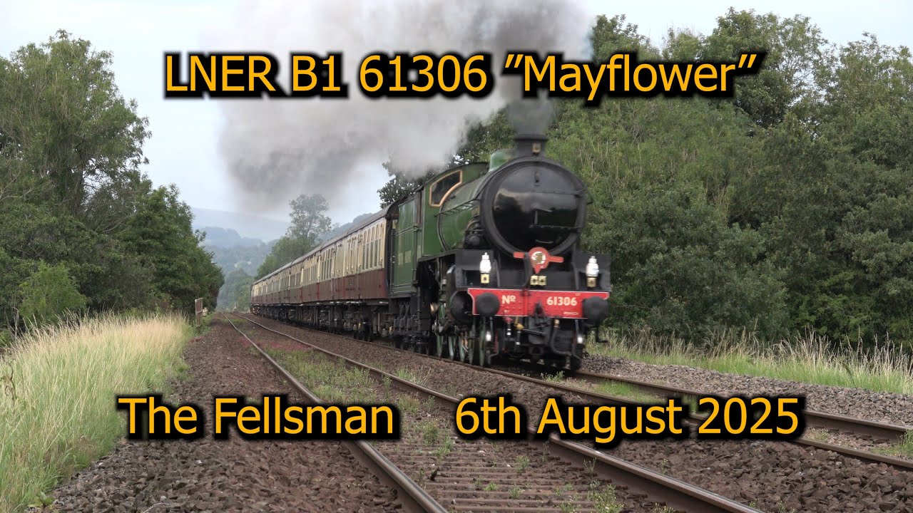 61306 Mayflower The Fellsman 6th August 2025