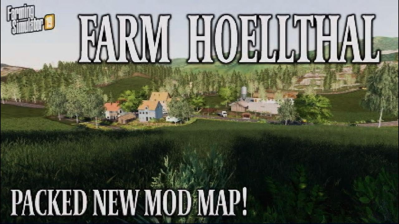 &ldquo;FARM HOELLTHAL&rdquo; FS19 MAP TOUR! | PACKED NEW MOD MAP! Farming Simulator 19 (Review).
