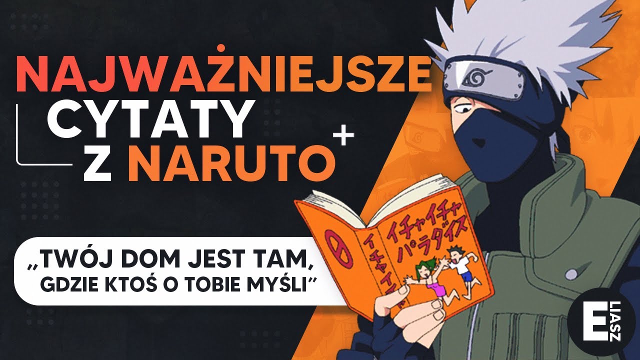 Najważniejsze cytaty z Naruto