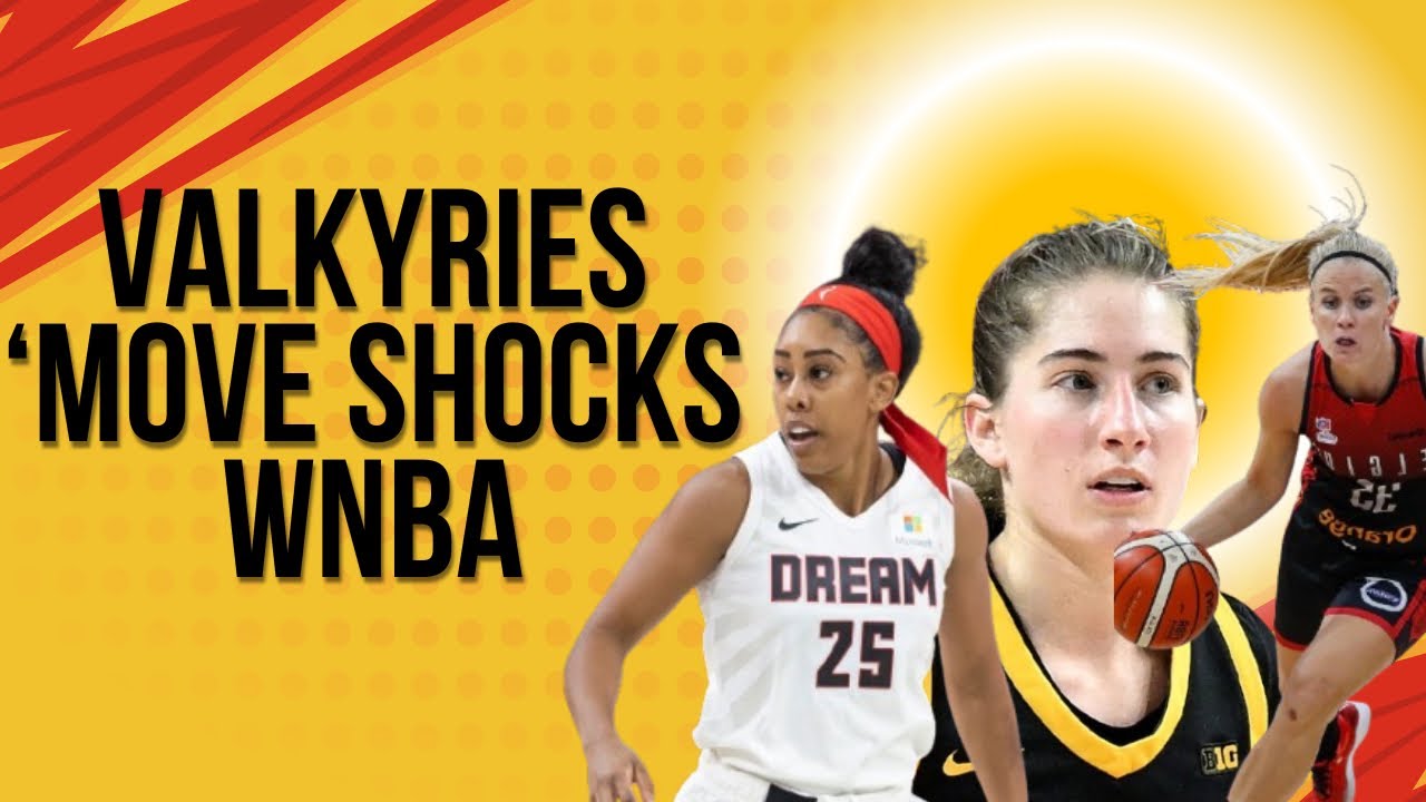 WNBA Moves That could change everything : Valkyries signing & Fever’s Big Splash