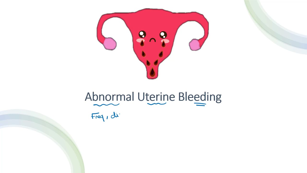 Abnormal Uterine Bleeding