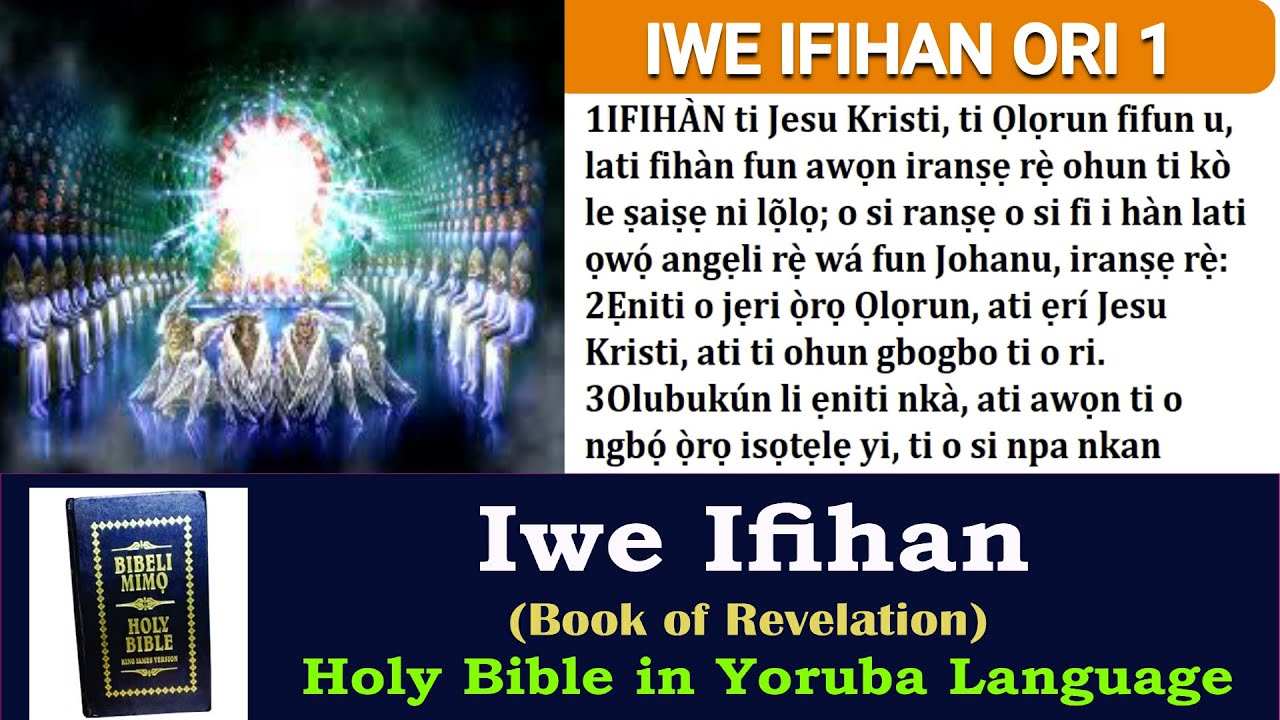 66. Iwe Ifihan/ Book of Revelation/Revelation of John/Holy Bible in Yoruba Language