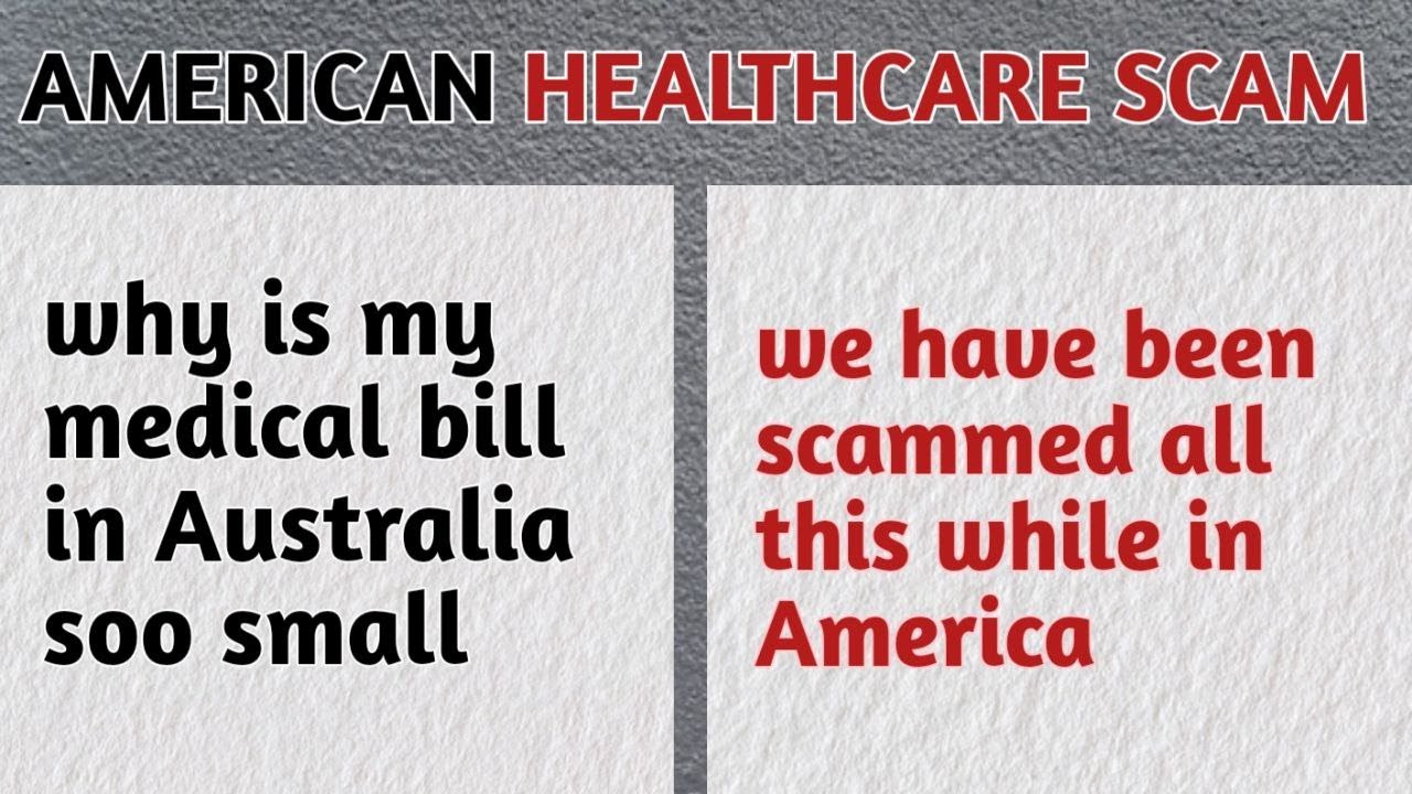 Australians exposed American expensive Healthcare scam