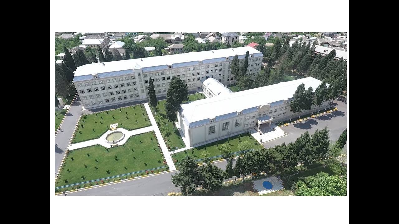 GƏNCƏ DÖVLƏT UNİVERSİTETİ KAMPUS TURU - GANJA STATE UNIVERSITY CAMPUS TOUR