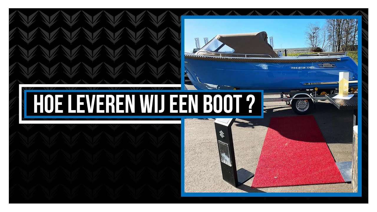 Sloep en tender videoblog #165: Hoe leveren wij een boot?