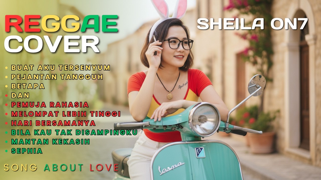 10 Hits Sheila On 7 Diubah Jadi Reggae Ska 2026 🎶 Versi Santai yang Bikin Ketagihan!