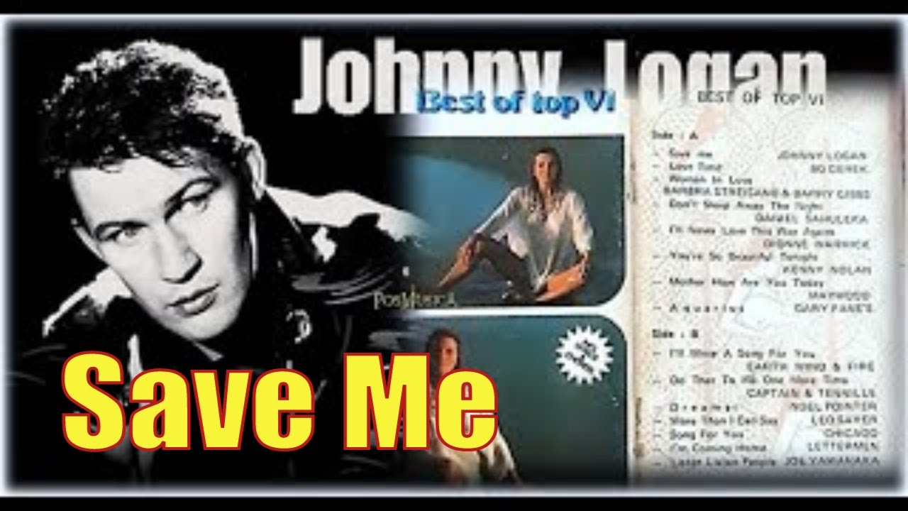 Johnny Logan - Save Me