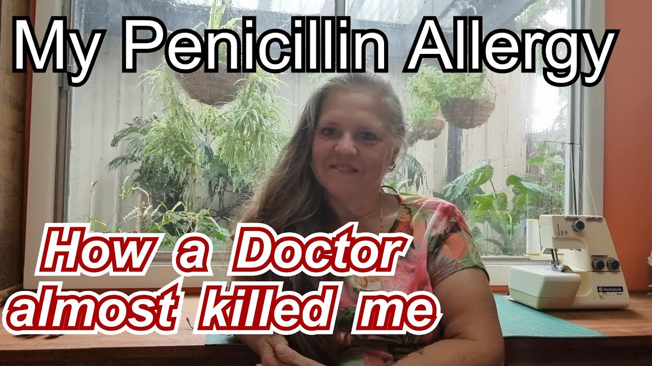 I almost died when a doctor ignored my Penicillin allergy.
