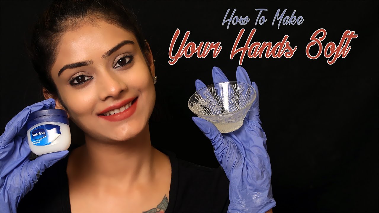 How To Make Your Hands Soft | Skincare Tips | How To Take Care Of Your Hands | Foxy Makeup Tutorial