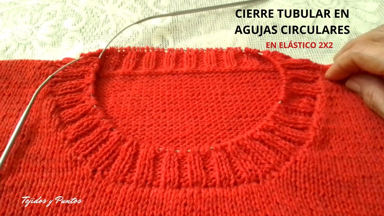 🧶CIERRE TUBULAR Cuello Fácil / Escote Redondo en AGUJAS CIRCULARES  / Tejidos y Puntos