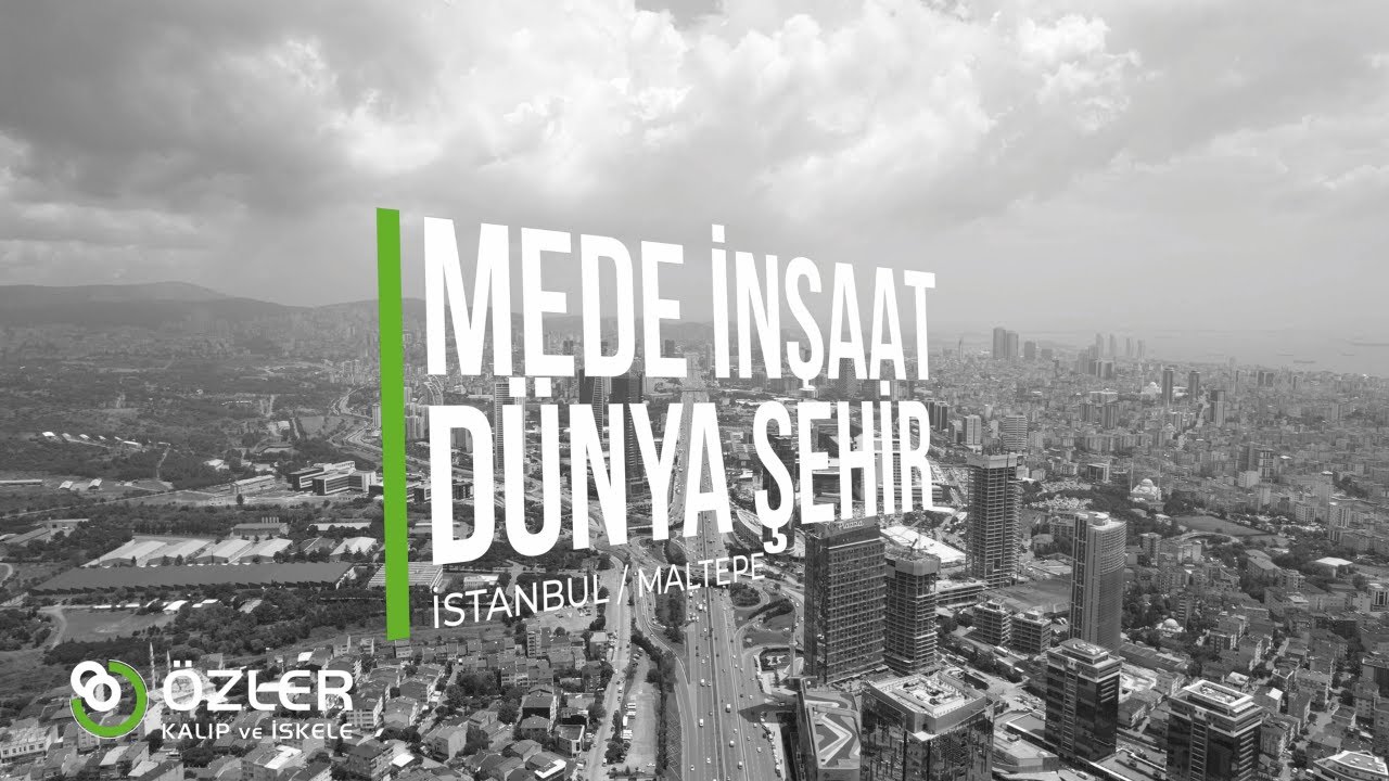 MEDE İNŞAAT / İSTANBUL / ÖZLER KALIP İSKELE