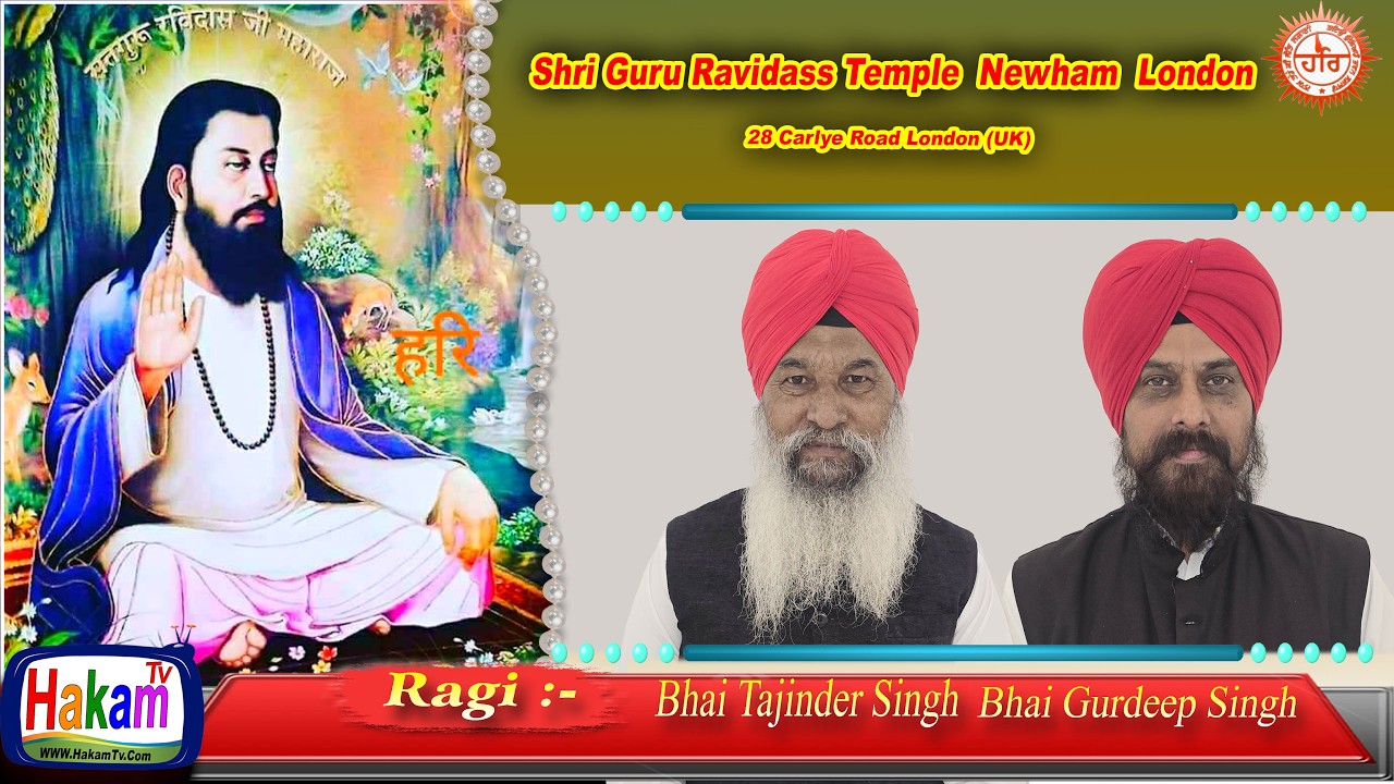 Bhai Tajinder Singh ji.At Shri Guru Ravidass Temple Newham London Uk