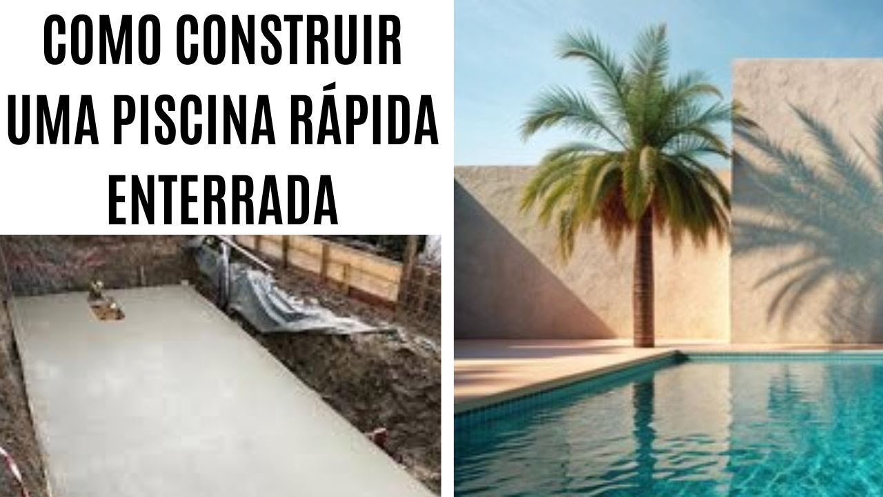 Como construir uma piscina rápida enterrada Piscina barata sem blocos de concreto Piscina pequena