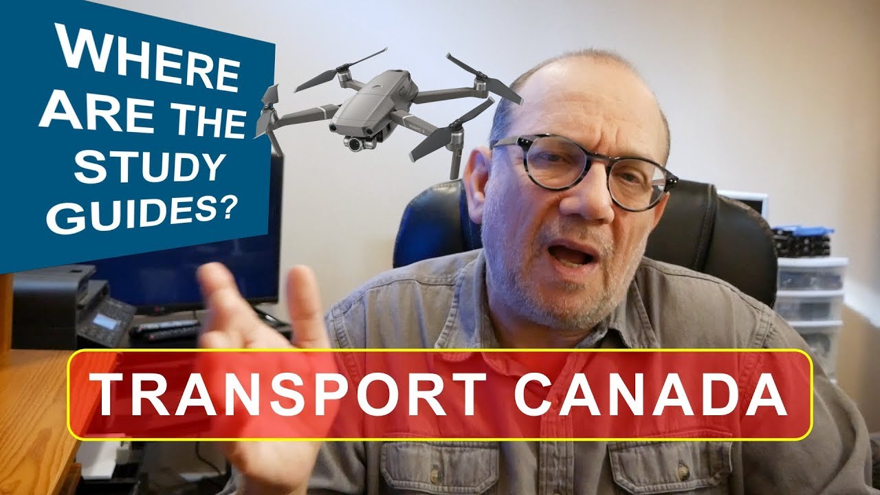 Canada's Drone Regulations 2019 -- Where are the Study Guides?