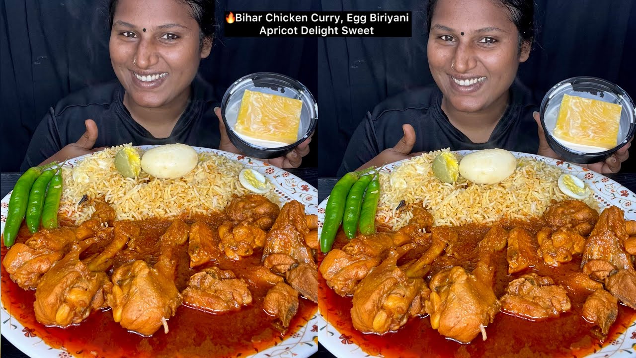 Bihar Chicken Curry, Egg Biryani, Apricot Delight Sweet Eating Challenge | Video 224