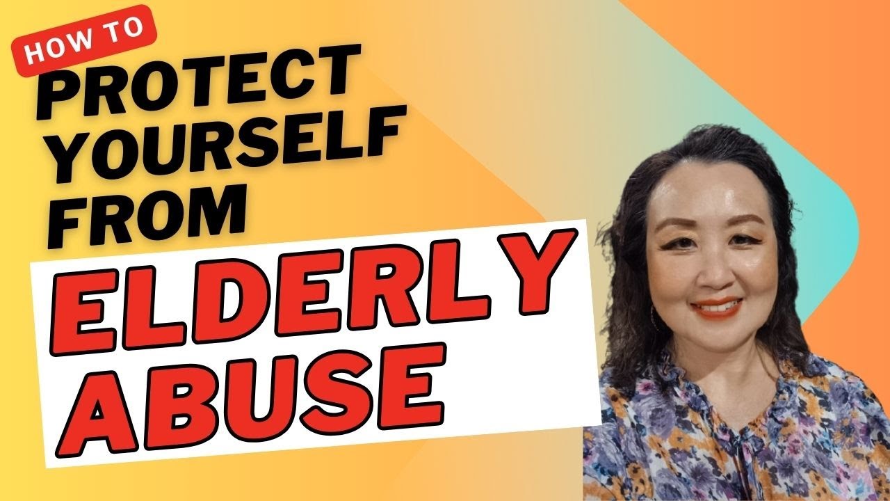 How to Protect Yourself From Elderly Abuse: Real Stories & Financial Strategies