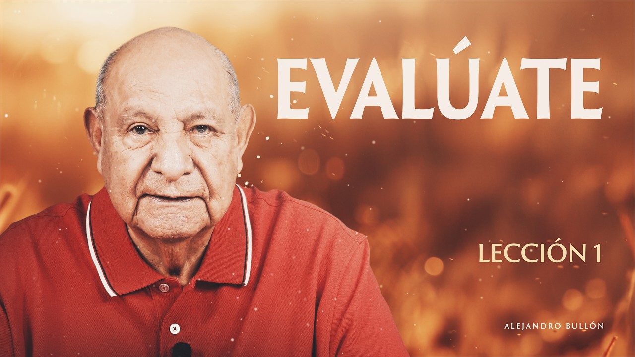 Alejandro Bullon - Leccion 1 - Permanecer Entoda La Voluntadde Dios