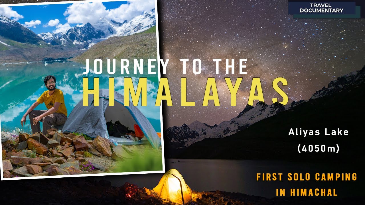 Journey to the Himalayas : Solo Trekking to the Aliyas Lake