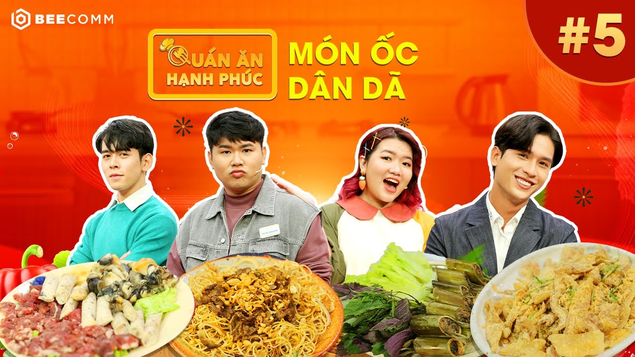 #5 Quán Ăn Hạnh Phúc | Minh Thảo khoe kiến thức ẩm thực, Bá Vinh 