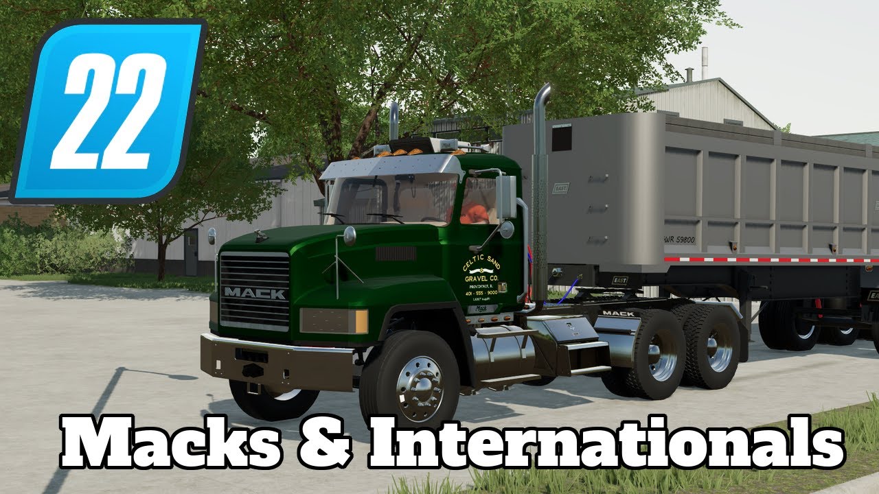 FS22 Mod Spotlight - Mack & Internationals!