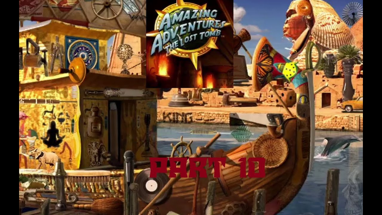 Amazing Adventures: The Lost Tomb: Part 10