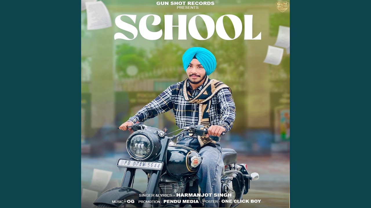 School (feat. Harmanjot Singh & OG)